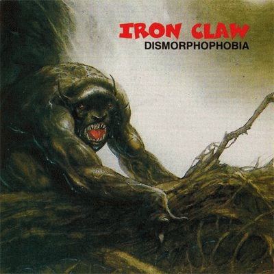 Iron Claw (UK) : Dismorphophobia